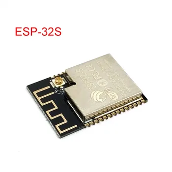 ESP32 ESP-32 Bežični modul ESP32-S ESP-WROOM-32 ESP-32S s 32 Mbit PSRAM IPEX/print antenu s bljeskalicom 4 Mb