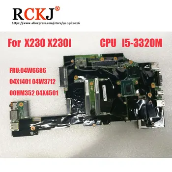 Originalni Za Lenovo ThinkPad X230 X230i Matična ploča Matična ploča I5 i5-3320M Procesor FRU 04X4501 04X1401 04W3712 04W6686 00HM352