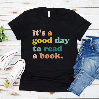 To je dobar dan za čitanje knjiga, Majica, Knjiga košulja, Majica s knjiški moljac, majice za nastavnike, Unisex Majice, top, klasicni Estetski Odijevanje