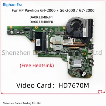 Za HP G4-2000 G6-2000 G7-2000 Matična ploča laptopa sa HD7670M 1gb Grafička kartica DA0R33MB6F1 DA0R33MB6F0 Matična ploča (Poslati radijator)