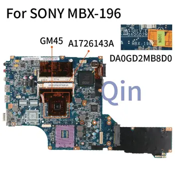 Za SONY Vaio文-CS MBX-196 Matična ploča laptopa A1726143A DA0GD2MB8D0 GM45 DDR2 Matična ploča laptopa