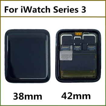 Zaslon Za Apple iWatch Serije 3 38 mm 42 mm GPS Cellular verzija Zaslon Osjetljiv na dodir Ekran Tableta Skupštine Ekran Za iWatch 3 LCD Zaslon
